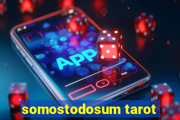 somostodosum tarot